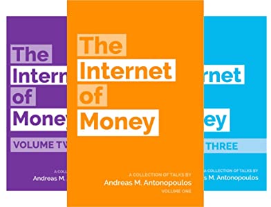 The Internet of Money de Andreas M. Antonopoulos